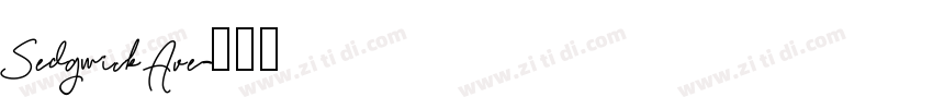 Sedgwick Ave字体转换